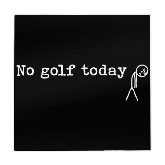 No Golf Today Funny Sad Stick Man Golfing Joke Mahjong Mats