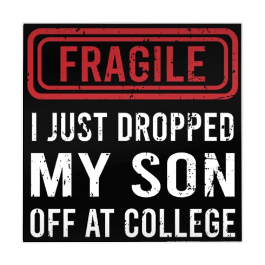 Fragile I Just Dropped My Son Off at College Mahjong Mats