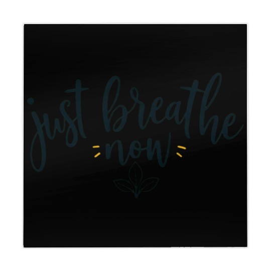 Just Breathe Now Inspirational Quote Design Mahjong Mats