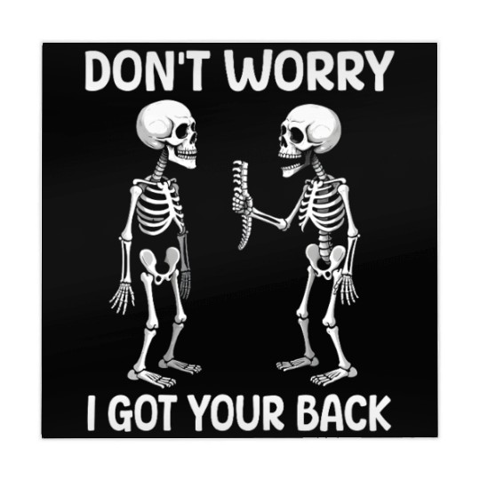 Don't Worry I Got Your Back Skeleton Halloween  Mahjong Mats