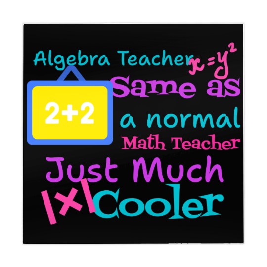 Algebra teacher same as a normal Math teacher tsht Mahjong Mats