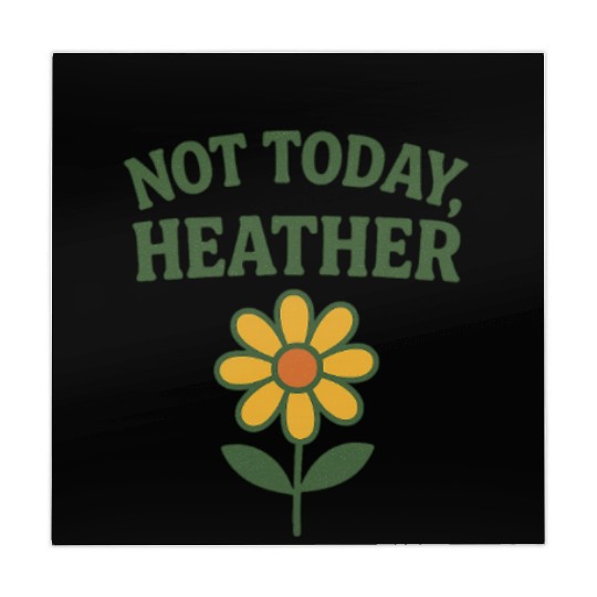 Not Today Heather Flower Graphic Mahjong Mats