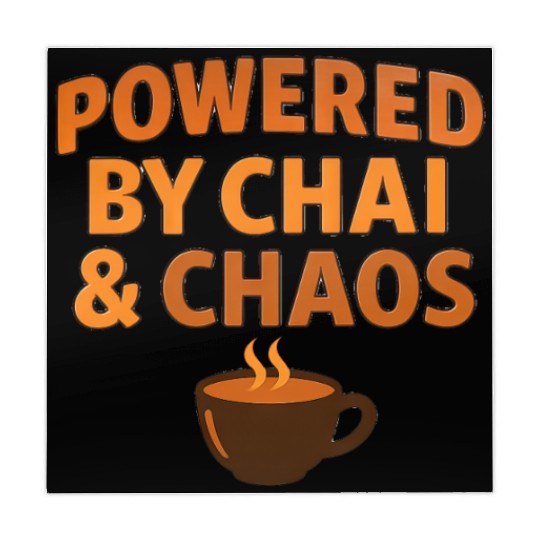 Powered by Chai and Chaos – Funny Tea Lover Mahjong Mats