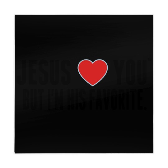 JESUS LOVE YOU BUT I'M HIS FAVORITE Mahjong Mats