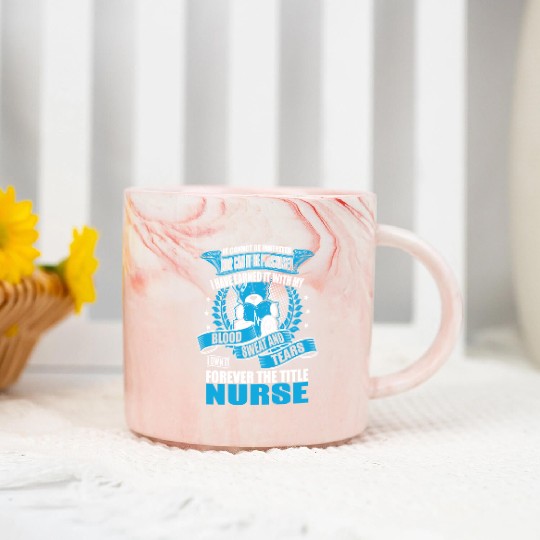 I Own It Forever The Title Nurse Marble Mugs