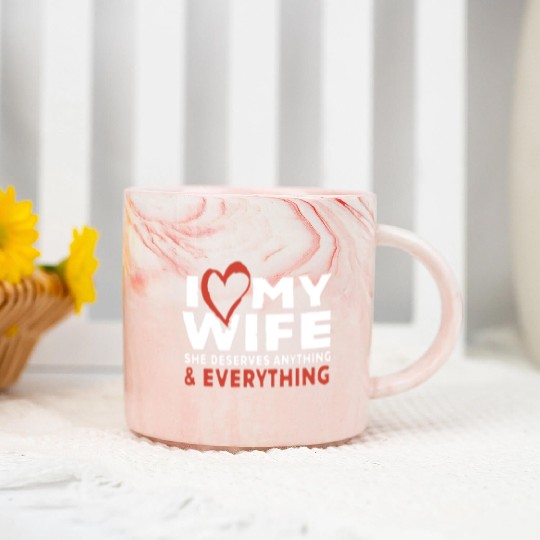 i love my wife she deserves anything and everythin Marble Mugs