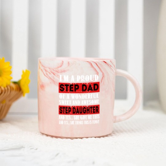 Funny Step Dad Marble Mugs Fathers Day Gift Step Daughte