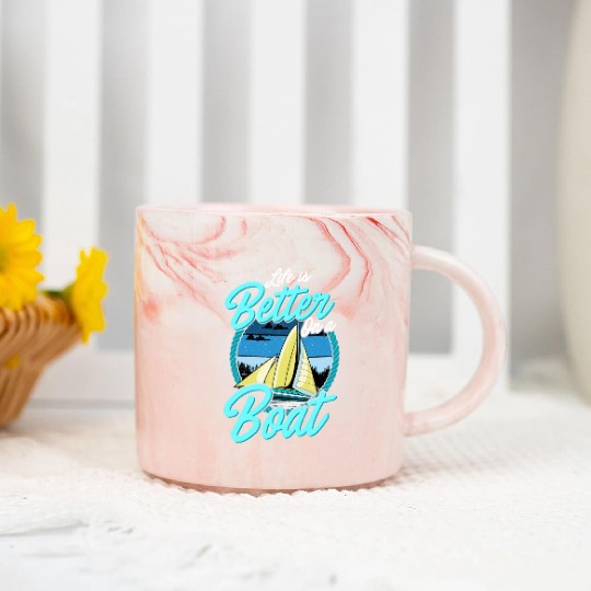 Life Is Better On A Boat Boating Sailing Marble Mugs