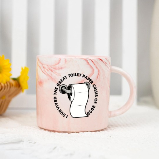 I Survived The Great Toilet Paper Crisis Of 2020 Marble Mugs