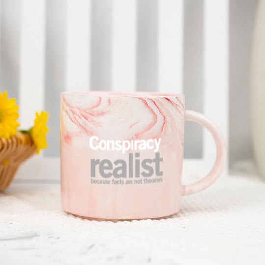 Conspiracy Realist Conspiracy Theorist Paranoia Gi Marble Mugs
