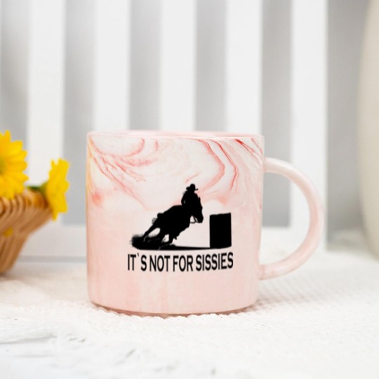 Horse Barrel Racing It´s not for Sissies Rodeo Marble Mugs