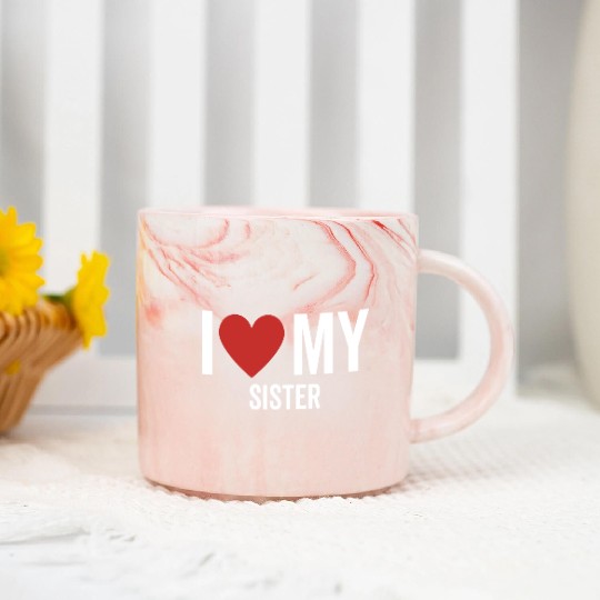 I Love My Sister Marble Mugs