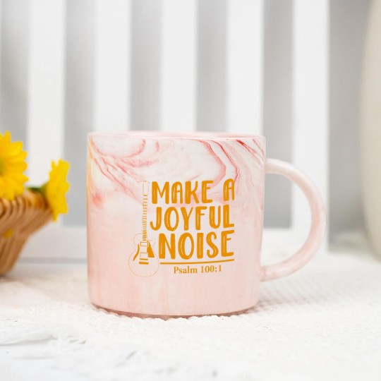 Make A Joyful Noise Psalm 100: 1 Marble Mugs