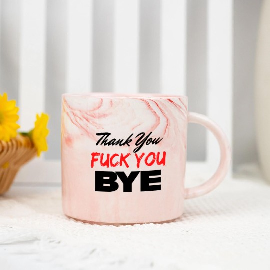 Thank You Fuck You Bye (Black & Red version) Marble Mugs