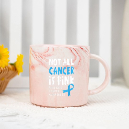 Not All Cancer Is Pink Prostate Cancer Awareness Marble Mugs