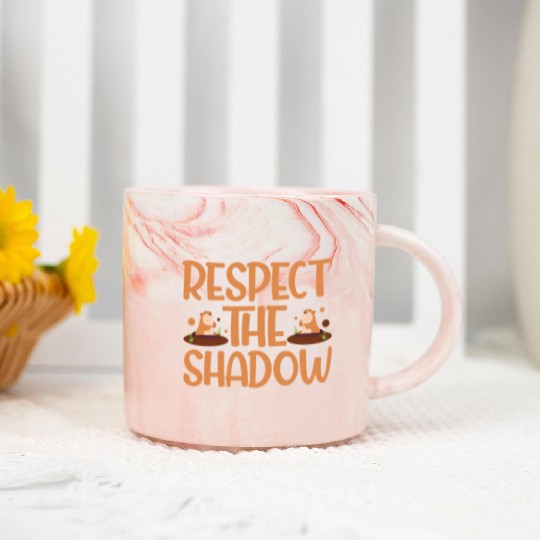 Groundhog Day Respect the Shadow Marble Mugs