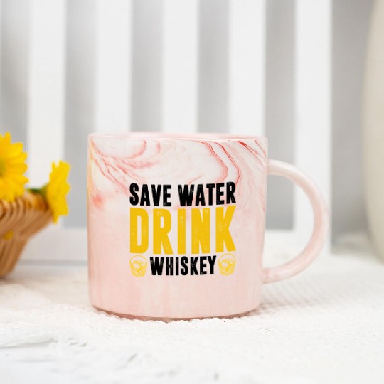Drinks Bourbon Drinking Lover Save Water Drink Marble Mugs