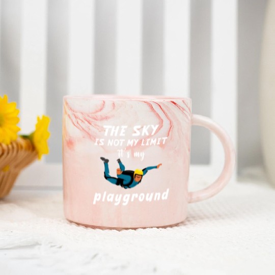 The Sky Is Not My Limit It Is My Playground. Marble Mugs