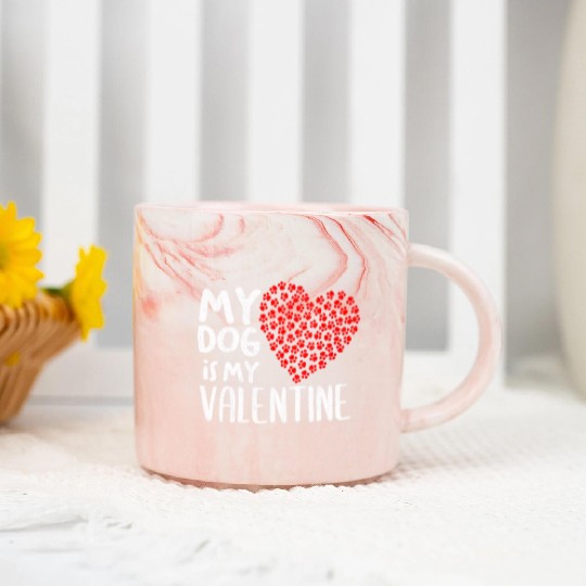 Womens My Dog Is My Valentine Cute Dog Owner V Day Marble Mugs
