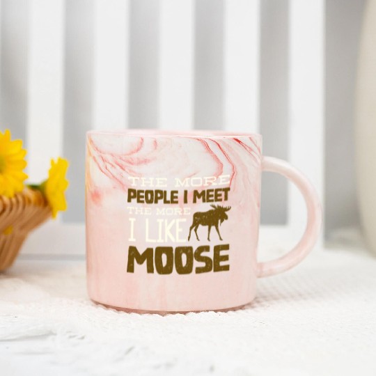 more people i meet, the more i like to be a moose Marble Mugs