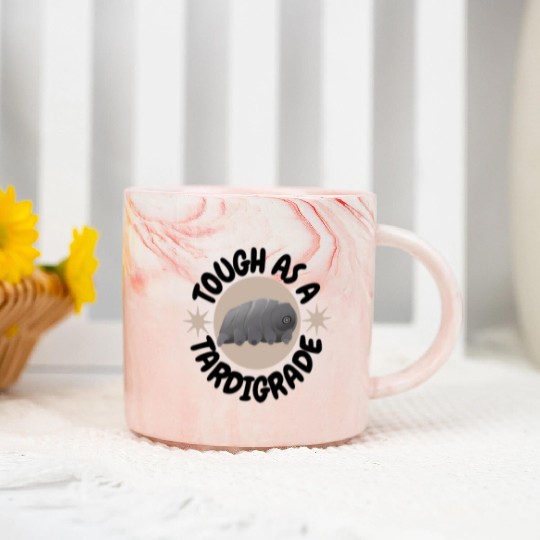 tough as a tardigrade,waterbear,science puns Marble Mugs