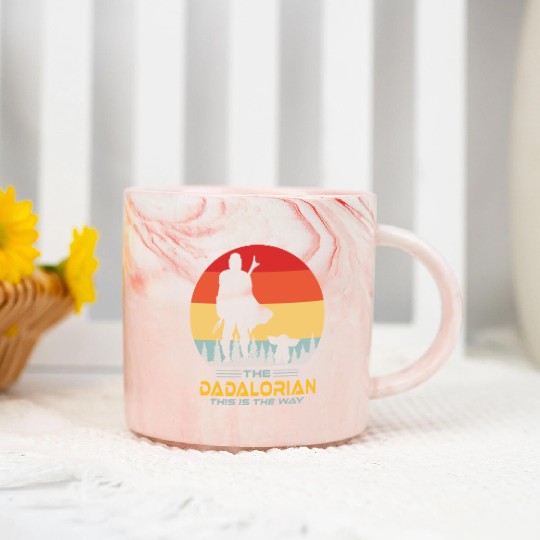 Funny The Dadalorian This is The Way,Fathers Day Marble Mugs
