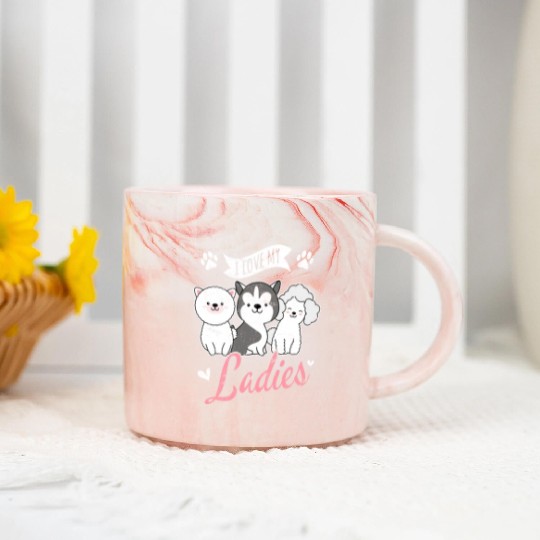 I Love My Ladies Funny Dog Owners Dog Lovers Puppy Marble Mugs