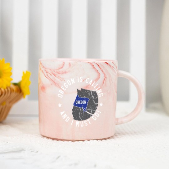 Oregon Is Calling And I Must Go America Oregonians Marble Mugs