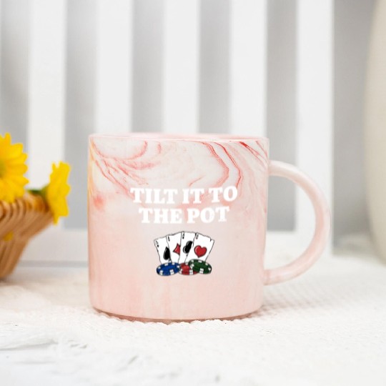 Tilt it to the Pot Poker Casino Poker Player Marble Mugs