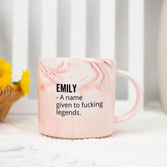Emily a Name Given to Fucking Legends Marble Mugs