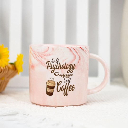 Half Psychology Professor Half Coffee Marble Mugs