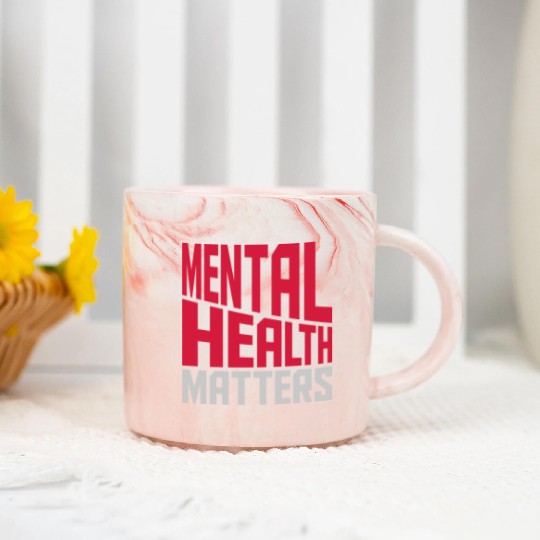mental health matters quote Marble Mugs