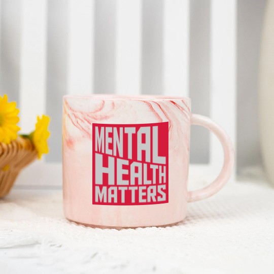mental health matters quote Marble Mugs