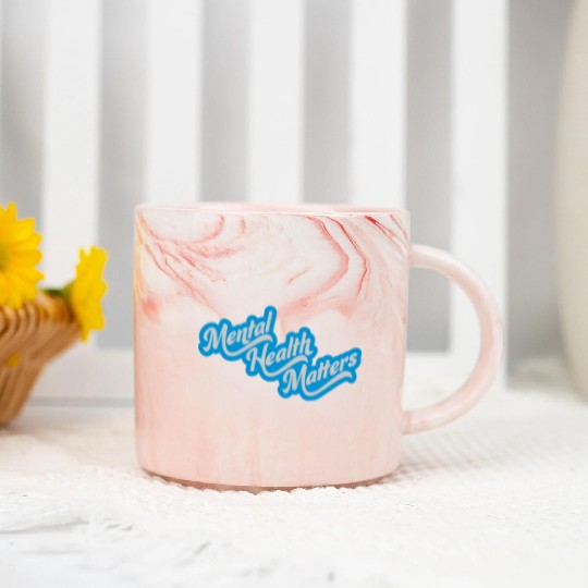 mental health matters quote Marble Mugs