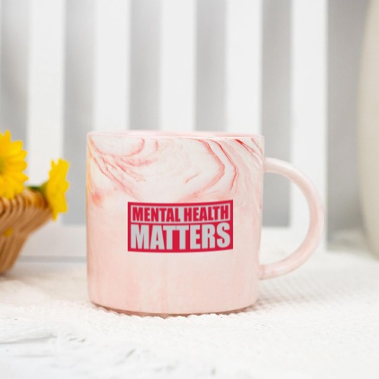 mental health matters quote Marble Mugs
