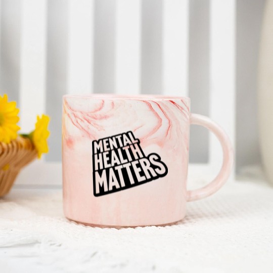 mental health matters quote Marble Mugs