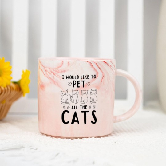 Cat Owner - I would like to pet all the Cats Marble Mugs