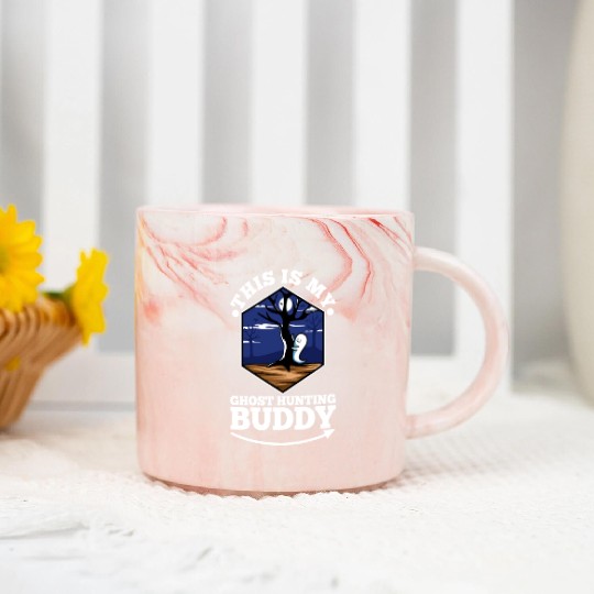 This is my ghost hunting buddy Marble Mugs