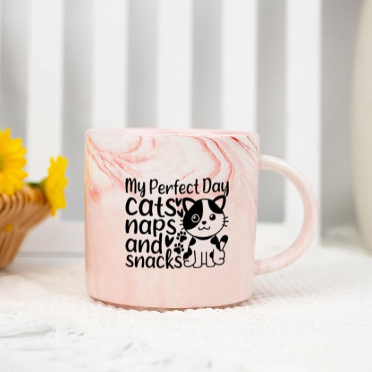 Cat Lover I My Perfect Day Cats Naps and Snacks - Marble Mugs