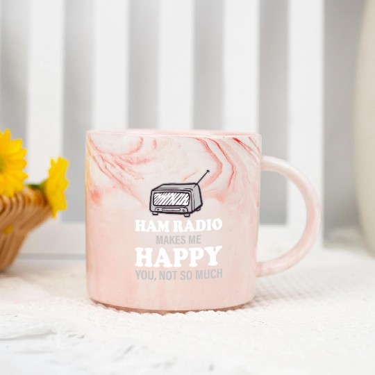 Ham Radio makes me happy - you, not so much Marble Mugs