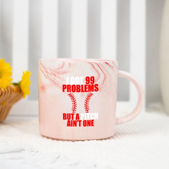 I Got 99 Problems But A Pitch Ain't One Marble Mugs