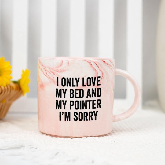 I Only Love My Bed German Shorthaired Pointer Marble Mugs