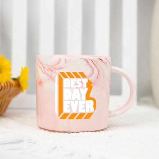 Best Day Ever Marble Mugs