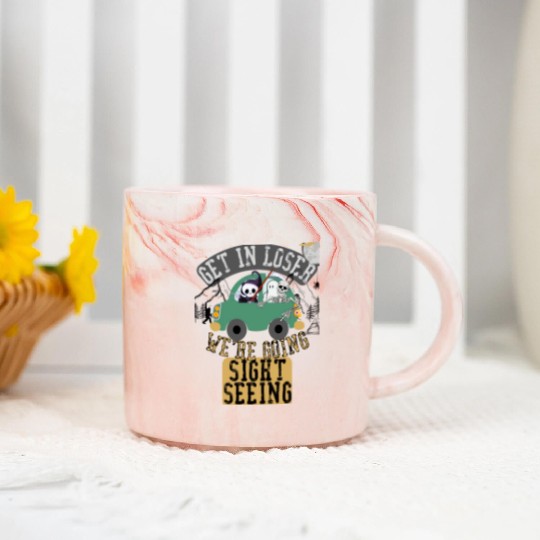 Get in loser we're going sightseeing Marble Mugs