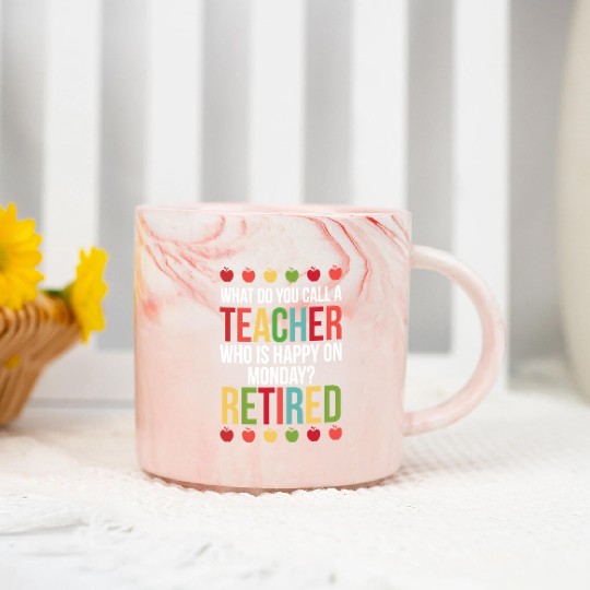 Happy On Monday Retired Teacher Retirement Gift Marble Mugs