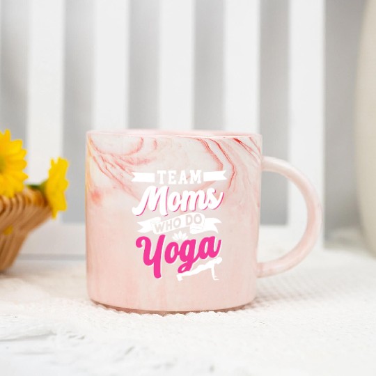 Team Moms Who Do Yoga Mom Mother Hobby Mommy Marble Mugs