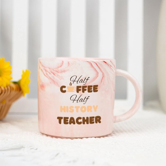 Half coffee half history teacher funny brown text Marble Mugs