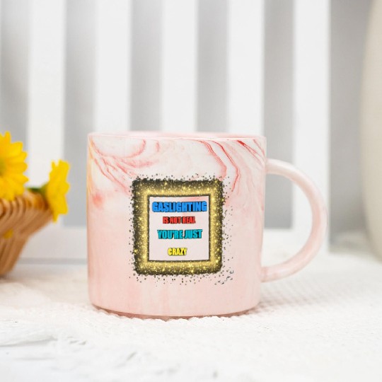gaslighting is not real Marble Mugs