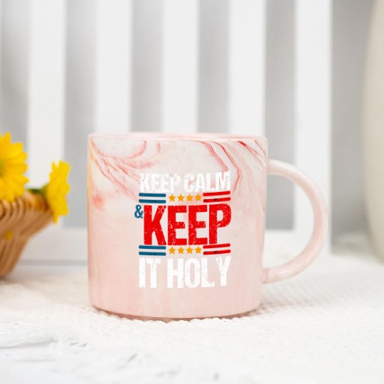 Keep Calm And Keep It Holy Marble Mugs