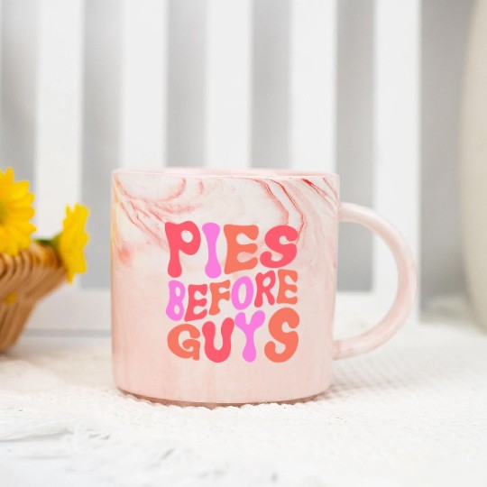 Pies Before Guys Marble Mugs For Thanksgiving Dinner